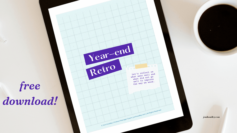 year end retrospective for product managers