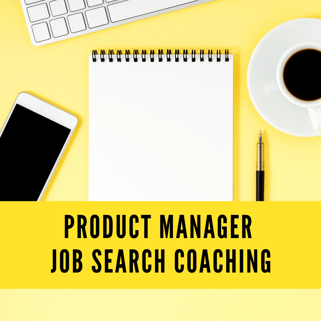 Product Manager Job Search Coaching