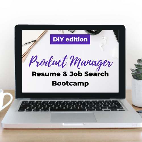 Product Manager Resume & Job Search Bootcamp