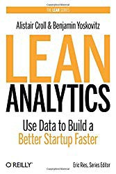 Lean Analytics, a book by Eric Ries